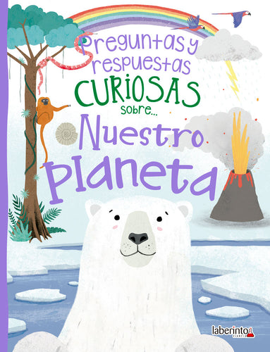 Preguntas y respuestas curiosas sobre…Nuestro Planeta