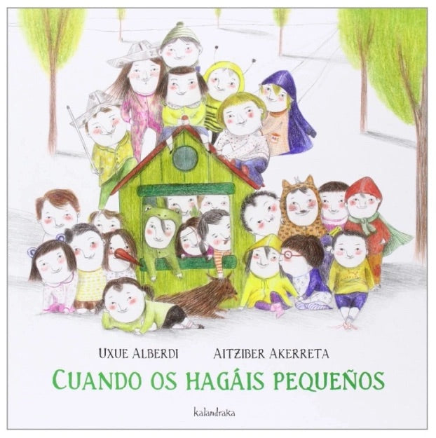 Cuando os hagáis pequeños