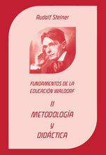 Cargar imagen en el visor de la galería, Metodología y Didáctica: Fundamentos de la Educación Waldorf II